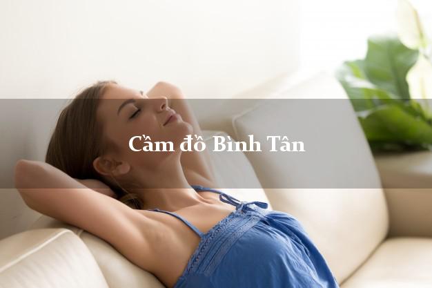 Cầm đồ Bình Tân Vĩnh Long