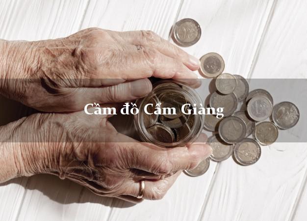 Cầm đồ Cẩm Giàng Hải Dương