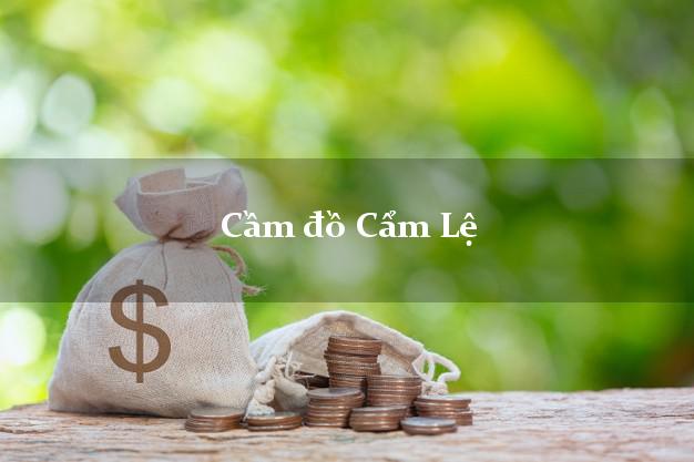 Cầm đồ Cẩm Lệ Đà Nẵng