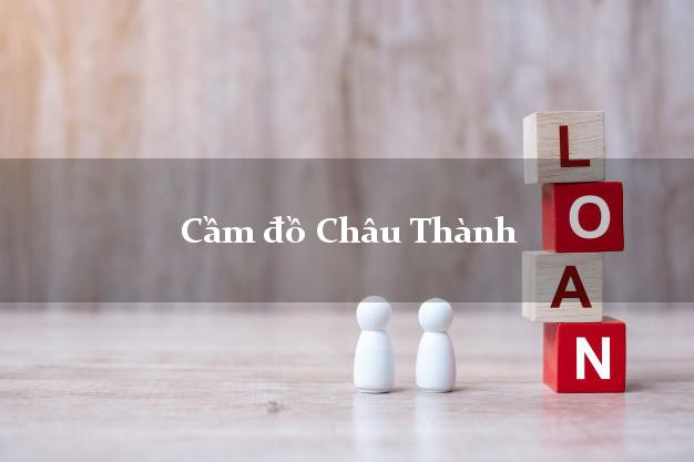 Cầm đồ Châu Thành An Giang