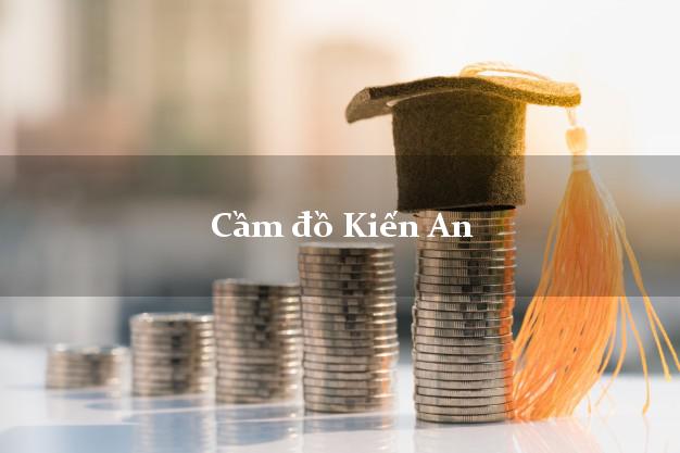 Cầm đồ Kiến An Hải Phòng