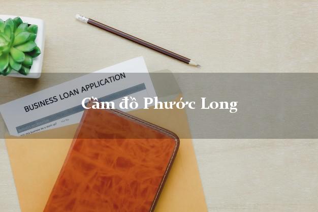 Cầm đồ Phước Long Bình Phước