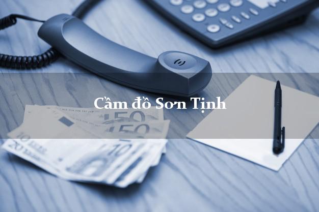 Cầm đồ Sơn Tịnh Quảng Ngãi