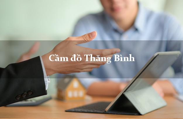 Cầm đồ Thăng Bình Quảng Nam