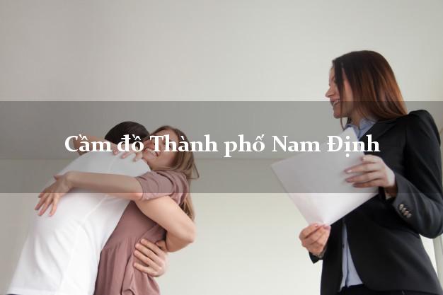 Cầm đồ Thành phố Nam Định