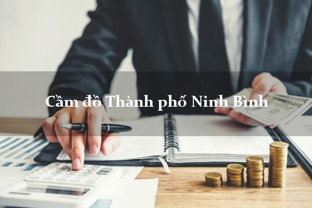 Cầm đồ Thành phố Ninh Bình