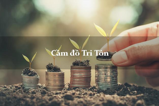 Cầm đồ Tri Tôn An Giang