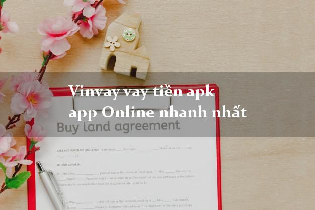 Vinvay vay tiền apk app Online nhanh nhất